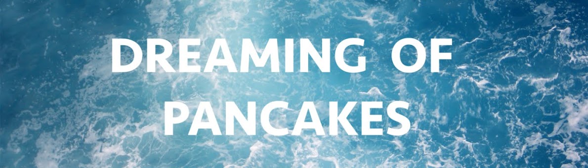 Dreaming of Pancakes