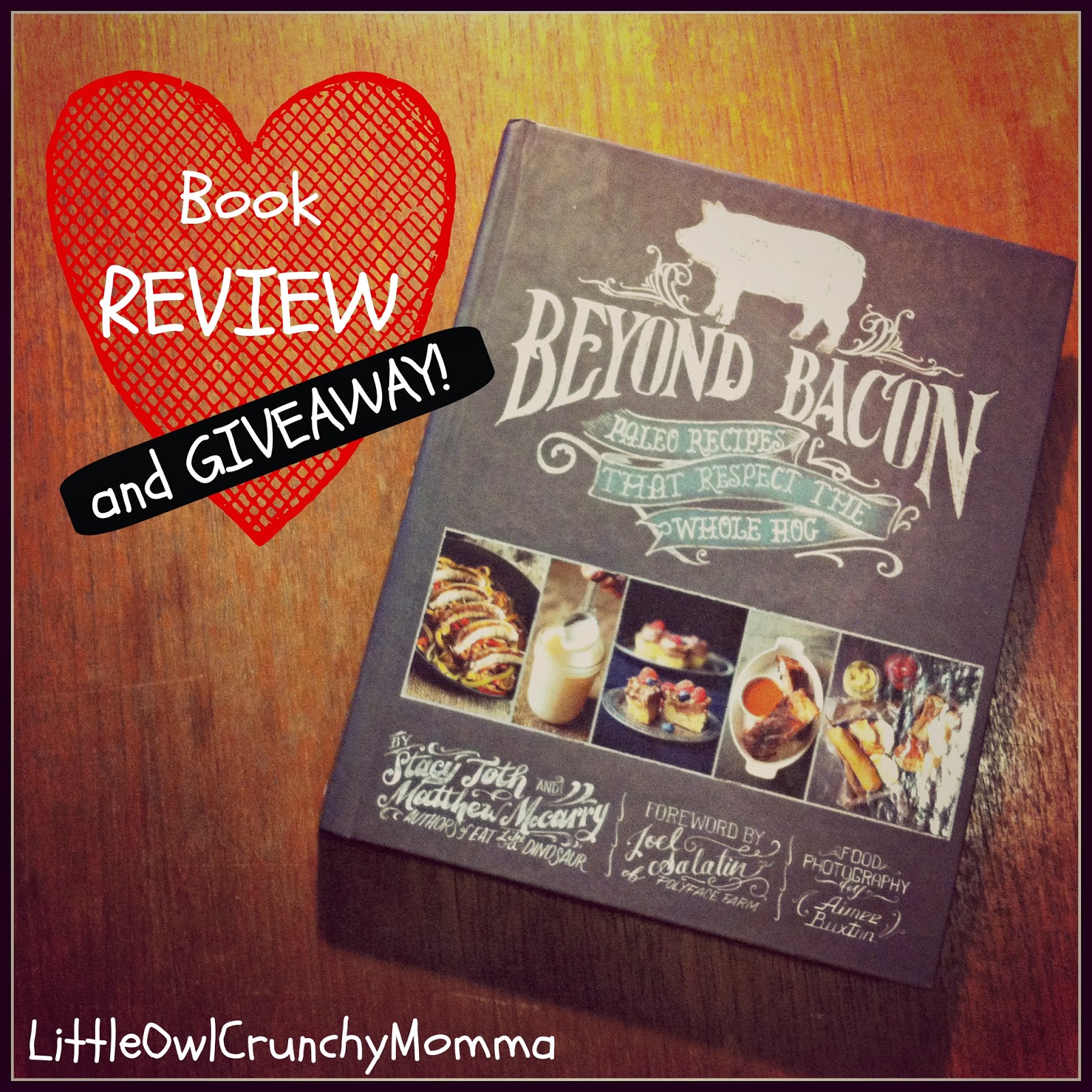LittleOwlCrunchyMomma Beyond Bacon (Book Review)