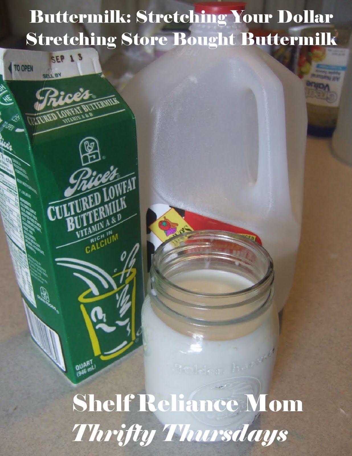 Shelf Reliance Mom Stretching your dollar The Wonders of Buttermilk