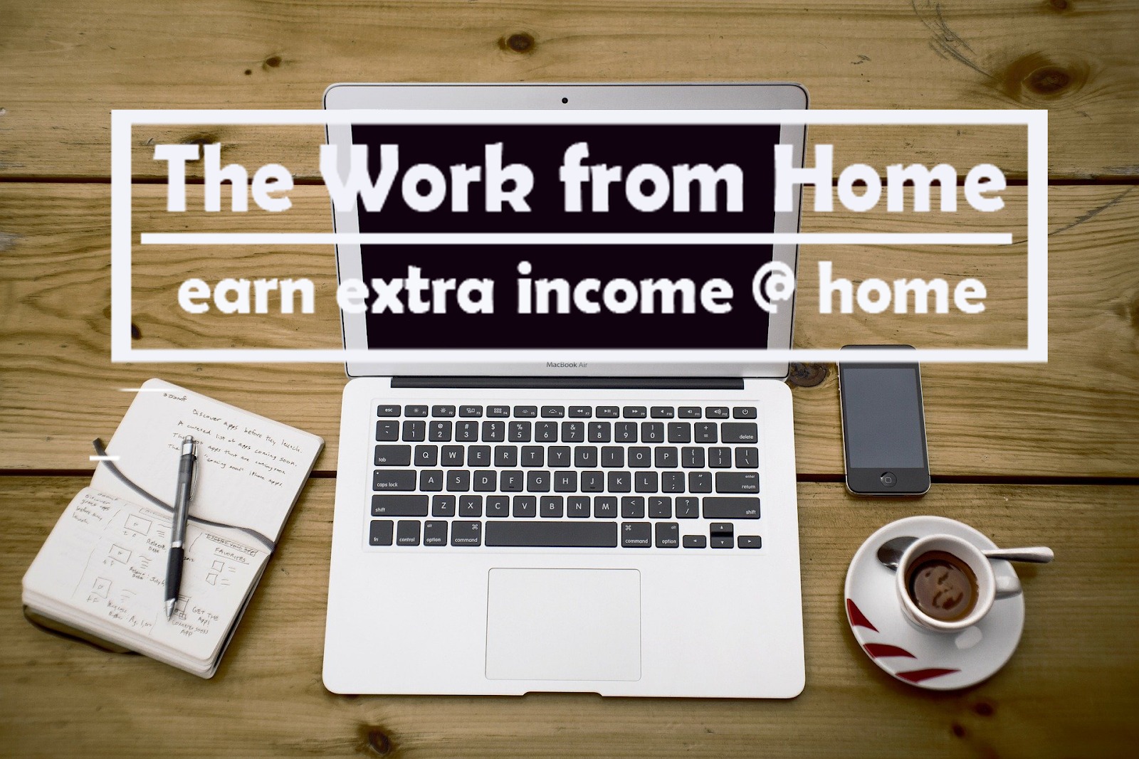 The Work From Home