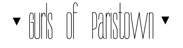 ▼ Gurls of Paristown ▼