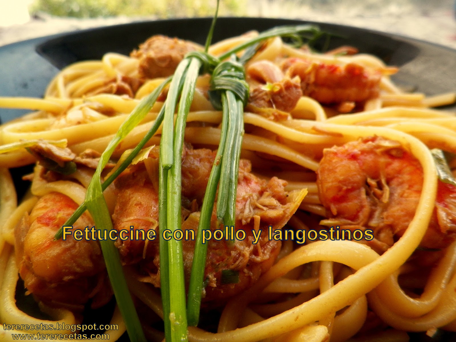 Fettuccine con pollo y langostinos Las Recetas de Tere