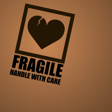Fragile: Handle with care!