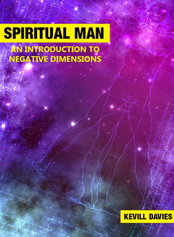 Spiritual Man: An Introduction to Negative Dimensions