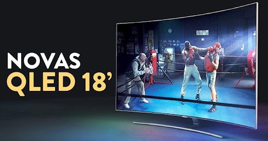 Samsung apresenta novas TVs QLED 2018 no Brasil