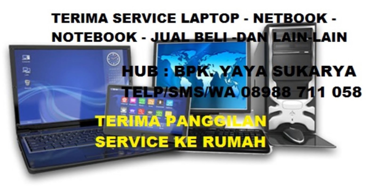 SERVICE LAPTOP DAN KOMPUTER