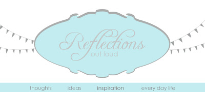Reflections Out Loud
