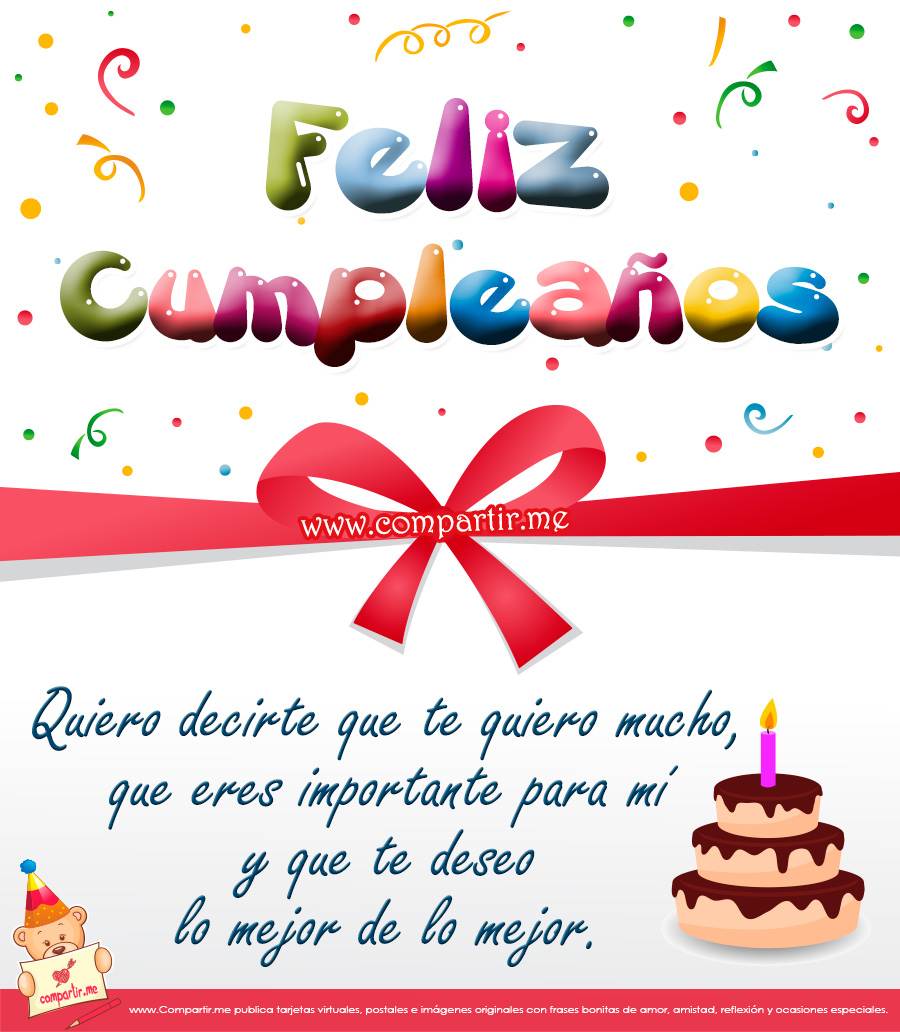Tarjeta de cumpleaños: Quiero decirte que te quiero mucho, que eres ...
