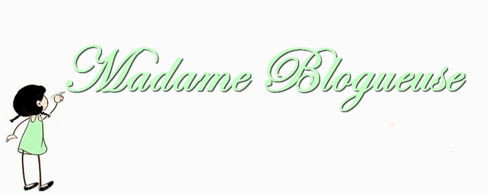 Madame Blogueuse