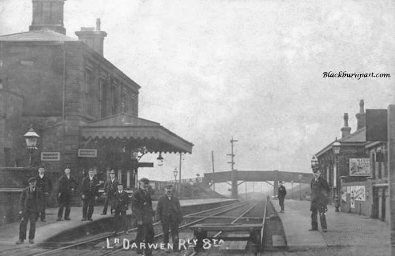 BLACKBURN PAST Lower Darwen Railway Station