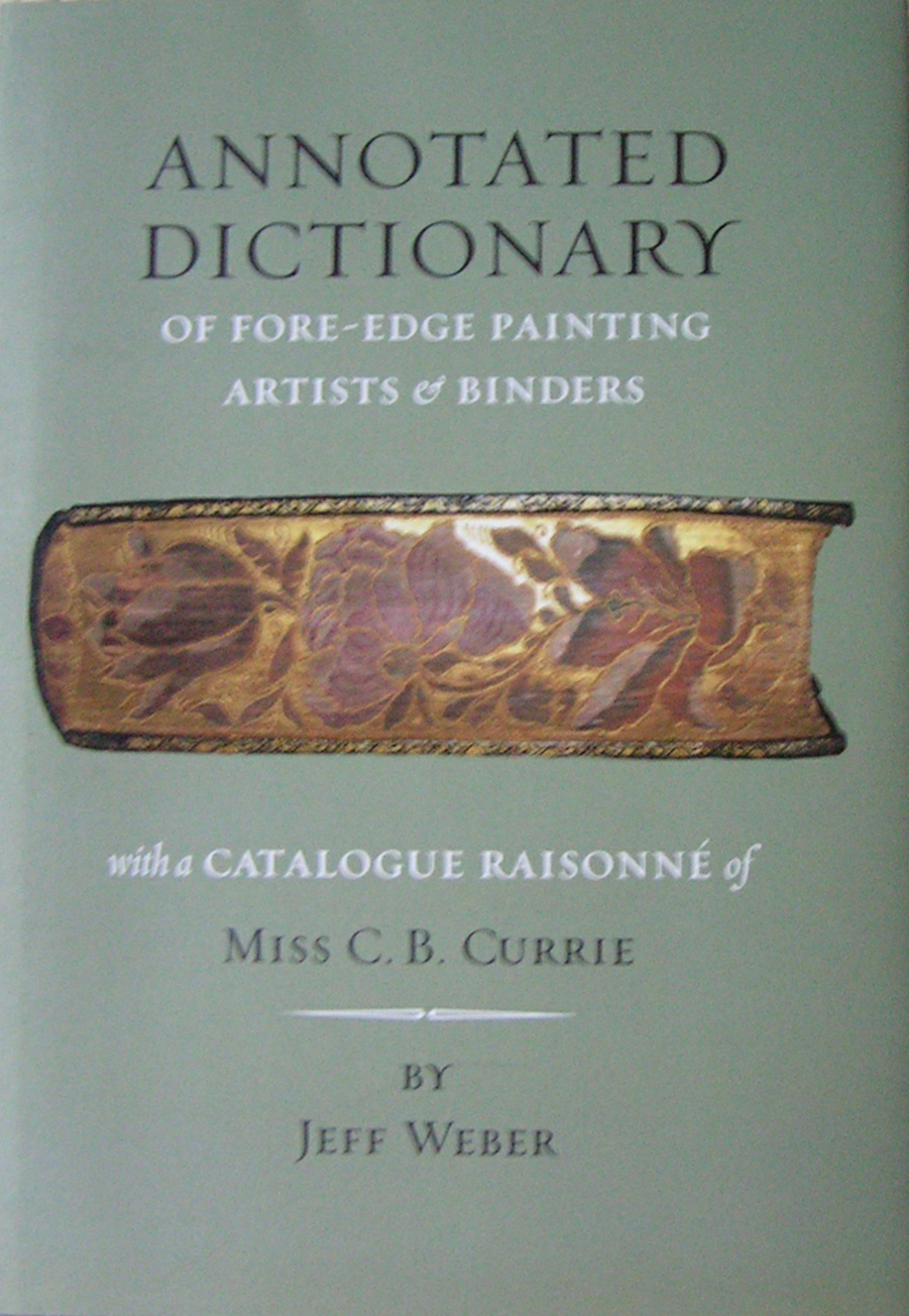 BOOKTRYST New Annotated Dictionary of ForeEdge Paintings is a MustHave