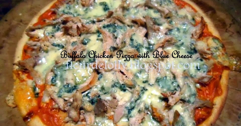 Fleur de Lolly Buffalo Chicken Pizza with Blue Cheese