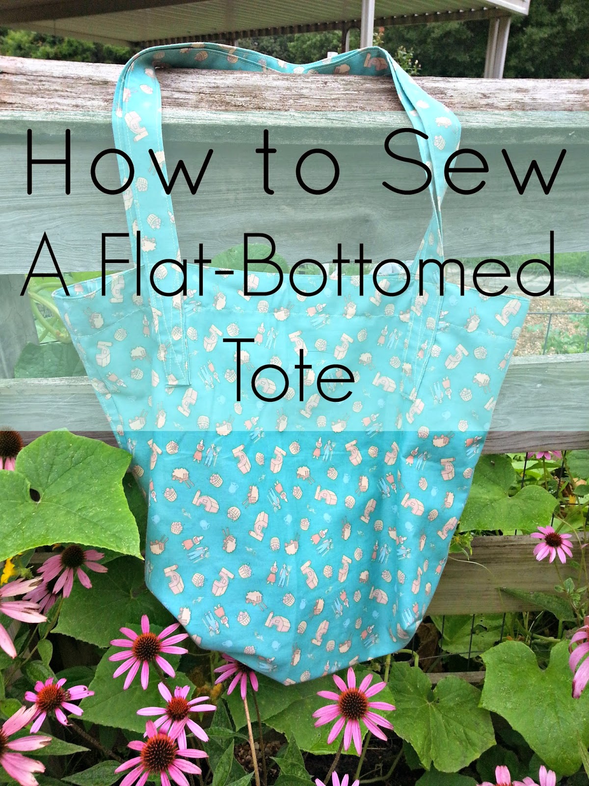 Dandelion Studio {Tutorial} FlatBottomed Tote