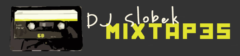 DJ Slobek's Mix Tapes