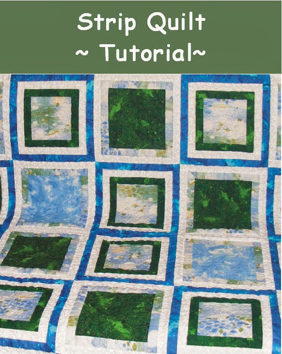Strip Quilt Tutorial Strip Quilt Tutorial