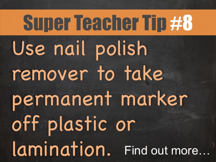 your teacher s aide super teacher tip 8 nail polish removes marker