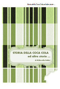 Storia della coca cola ed altre storie...