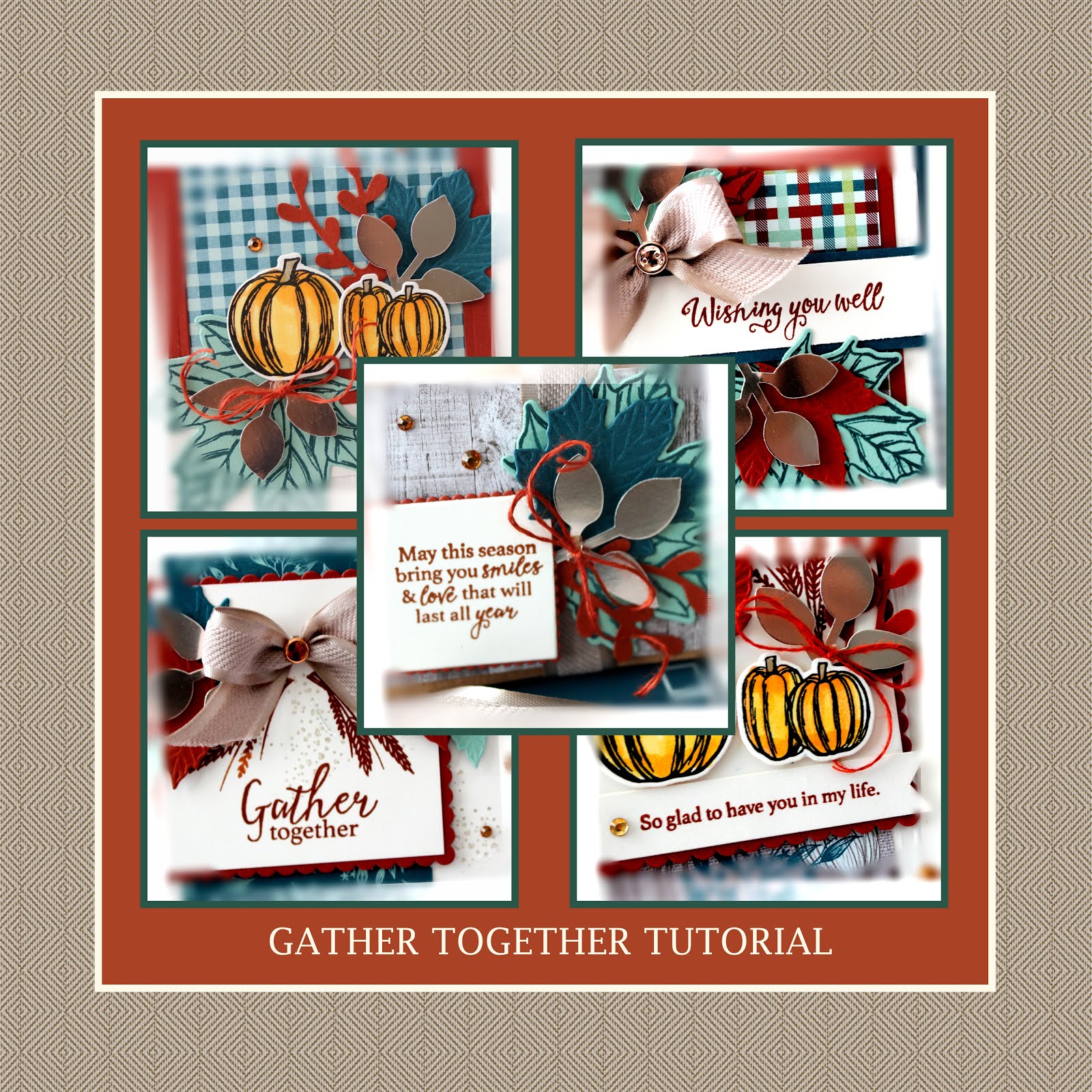 October 2019 Gather Together Tutorial