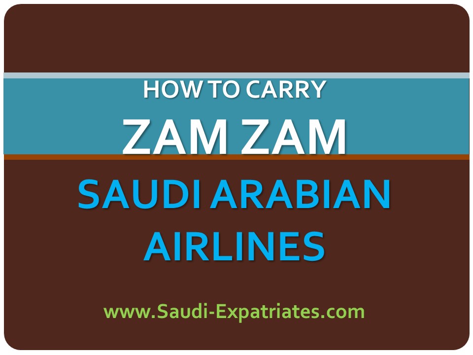 ZAMZAM AND SAUDI ARABIAN AIRLINES
