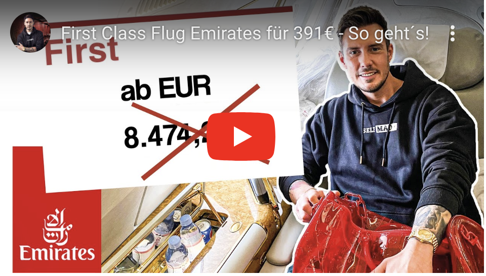 First Class Flug Emirates für 391€ - So geht´s