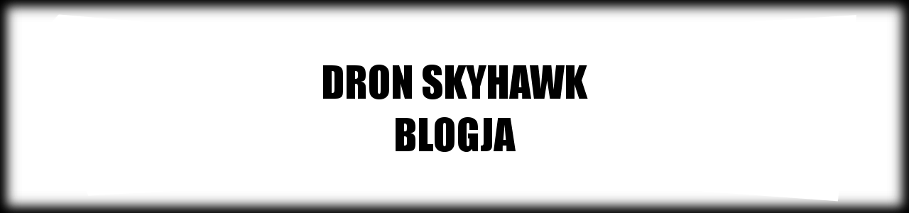 Dron Skyhawk blogja