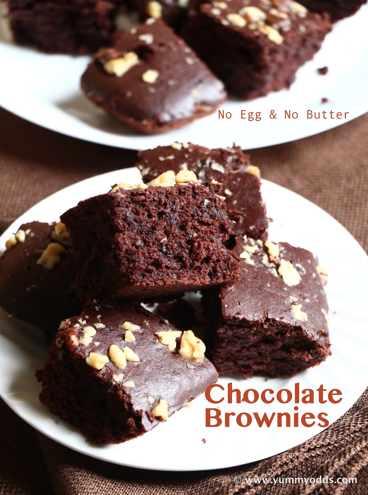 Yum! Yum! Yum! Eggless Chocolate Brownies ( No Egg & No Butter)