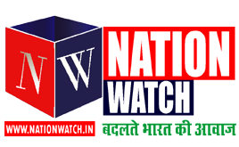 NATION WATCH - बदलते भारत की आवाज़ (MAGZINE) 