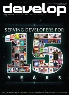 Develop. Game design. Coding. Art sound. Business 167 - December 2015 & January 2016 | TRUE PDF | Mensile | Professionisti | Programmazione | Videogiochi | Tecnologia
Develop is the only European-based magazine totally focused on the games development sector. It benefits from being able to drill down into technical subjects and agenda-setting issues, whilst offering valuable tips and information to its readers.
Develop is written for creative staff working directly on game projects and using software tools on a daily basis. These include programmers, designers, producers, artists, animators, quality assurance managers, testing executives, audio professionals, musicians and more.