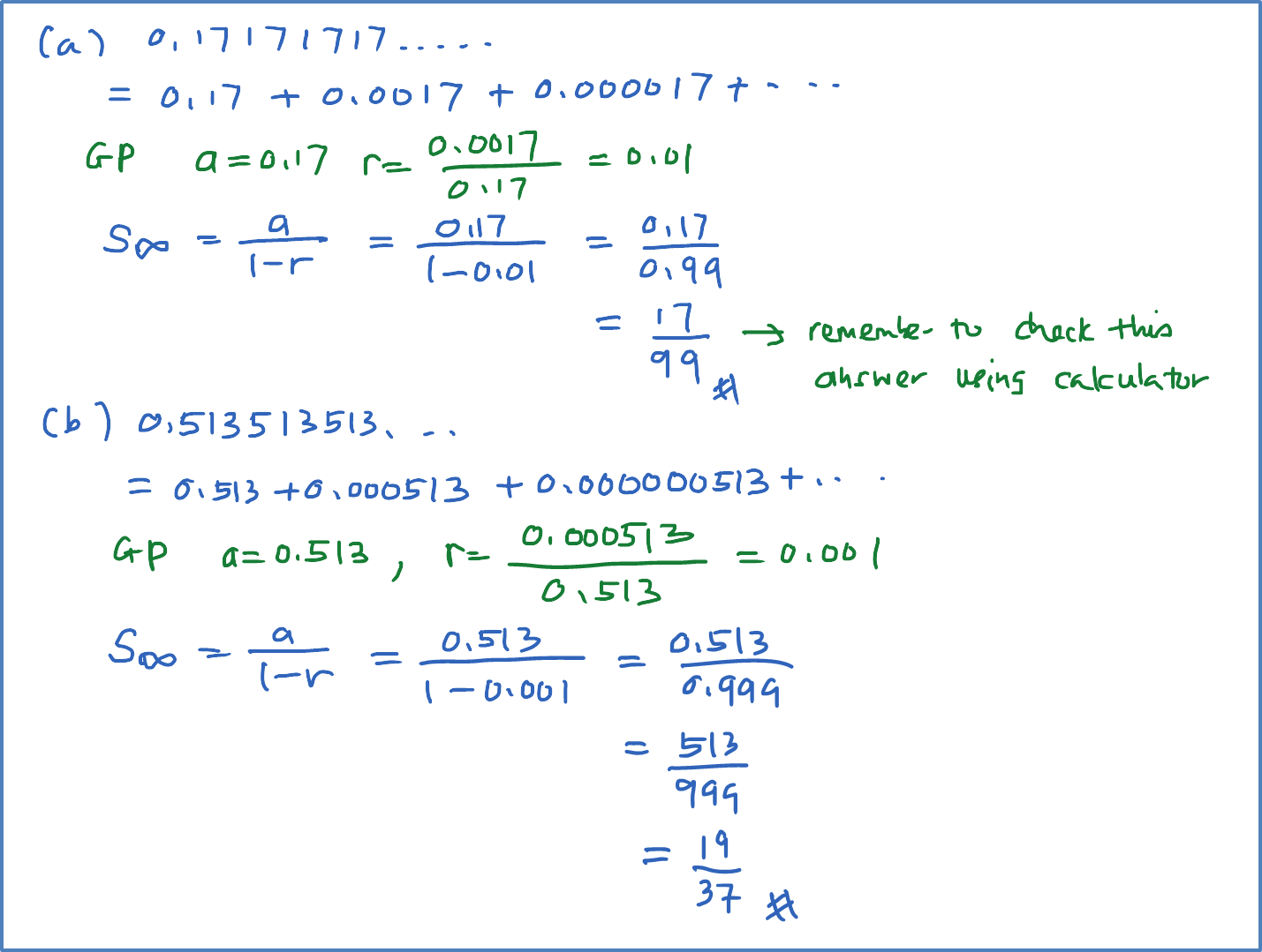 Worksheet What Is A Decimal Fraction Example sum to infinity example 1 change recurring decimal fraction express each of the following decimals as a in its lowest terms 0 888 b 171717 c 513513513