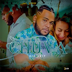 Baixar Música Chuva - Big Jaiy Mp3 Baixar Música Chuva - Big Jaiy Mp3