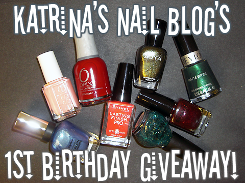 Katrina's Nail Blog's 1st Birthday Giveaway!