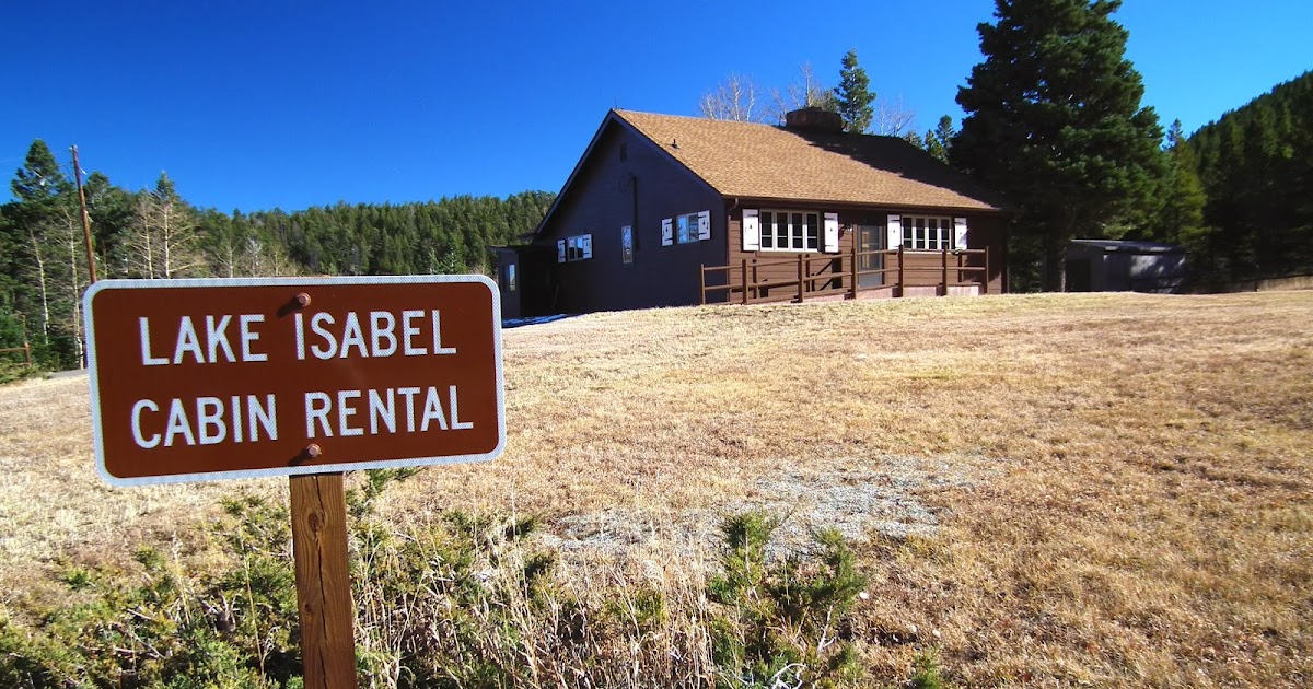 LICENSED TO FISH Lake Isabel Cabin is a Great Stay and Mountain Get Away