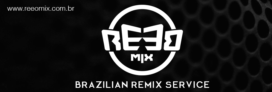 REEO Mix - Brazilian Remix Service
