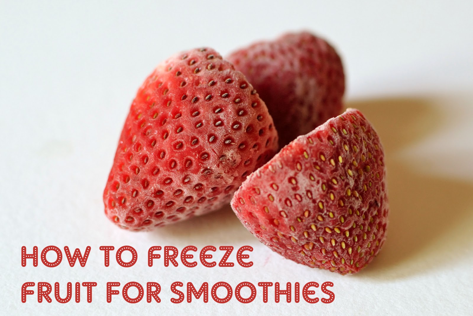 Ashley's Green Life How To Freeze Fruit For Smoothies