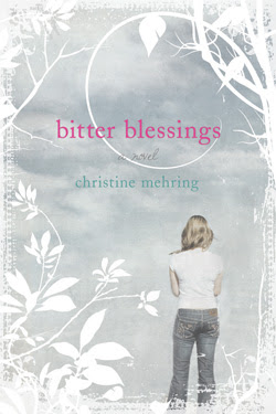 Bitter Blessings by Christine Mehring