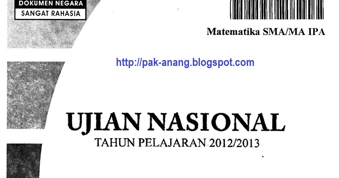 Berbagi Dan Belajar Naskah Soal Un Matematika Sma Ipa 2013 Paket 1