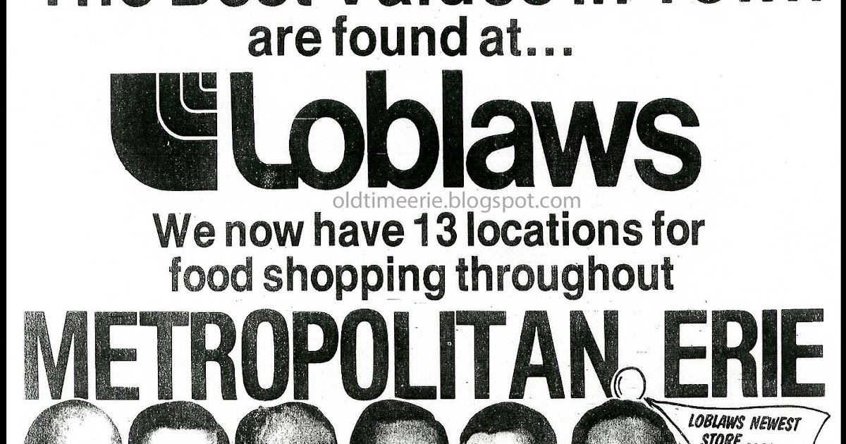Old Time Erie Loblaws had 13 Erie, PA Grocery Stores in 1974