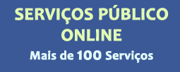 Mais de 100 Serviços Públicos Online para População