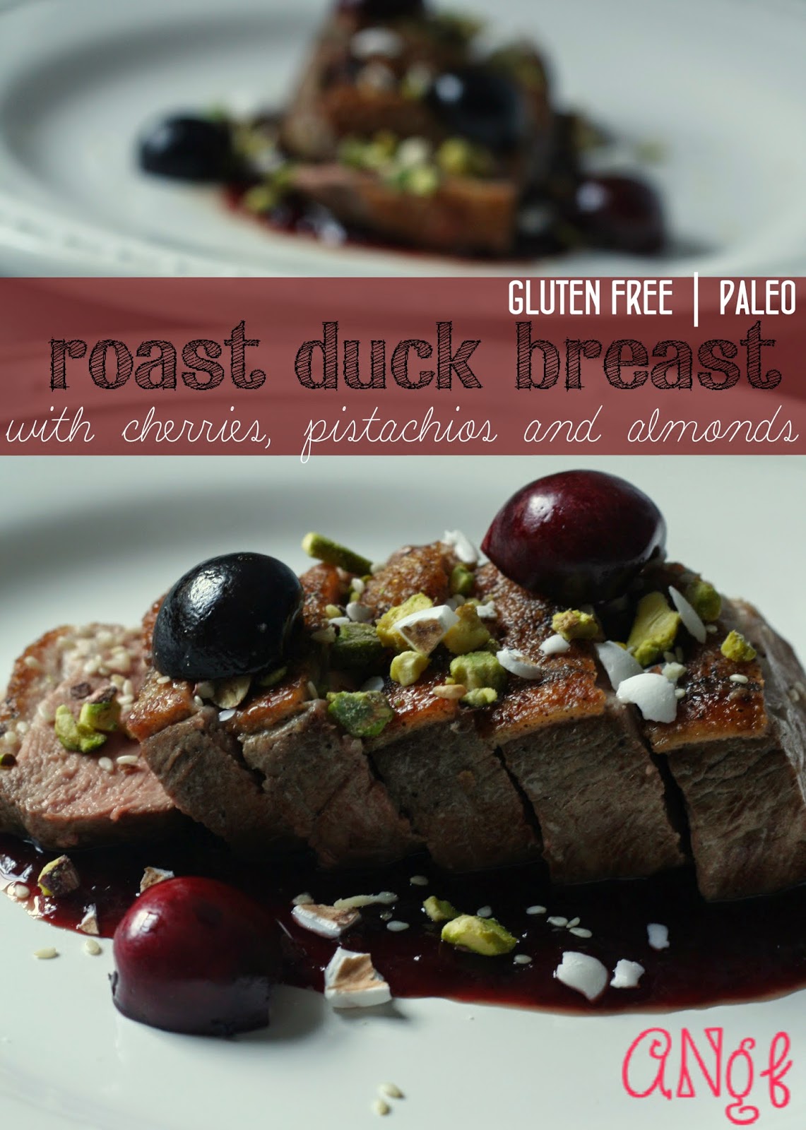 Gluten Free Paleo Roast Duck Breast with Cheries, Pistachios & Almonds from Anyonita-nibbles.co.uk