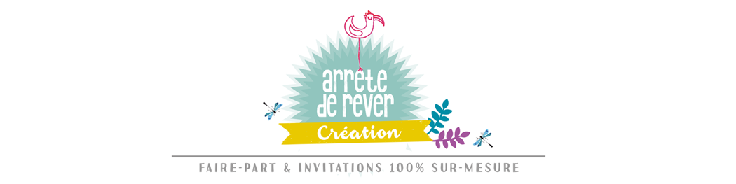 Arrête de Rêver - Faire-part