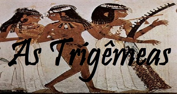 As Trigêmeas - A Saga