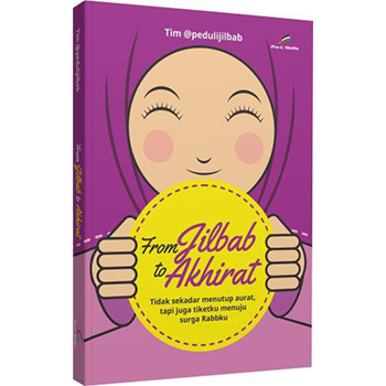 From Jilbab To Akhirat