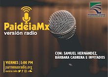 PAIDEIAMX RADIO. Conduce Dr. Samuel Hernández Apodaca
