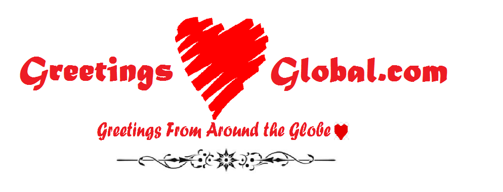 Greetingsglobal.com: Greetings from Around the globe