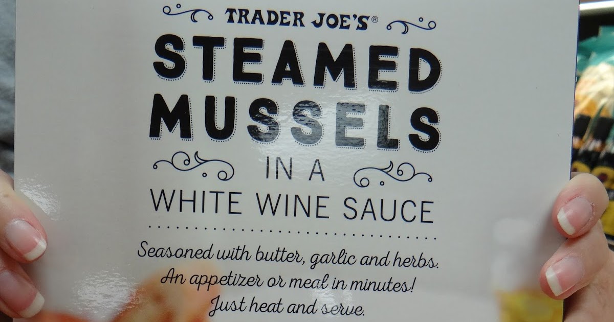 Trader Joe's 365 Day 238 Steamed Mussels in White Wine Sauce