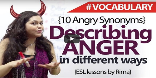 nline Classes For English Learning Describing sides of ‘ANGER’ (Synonyms)