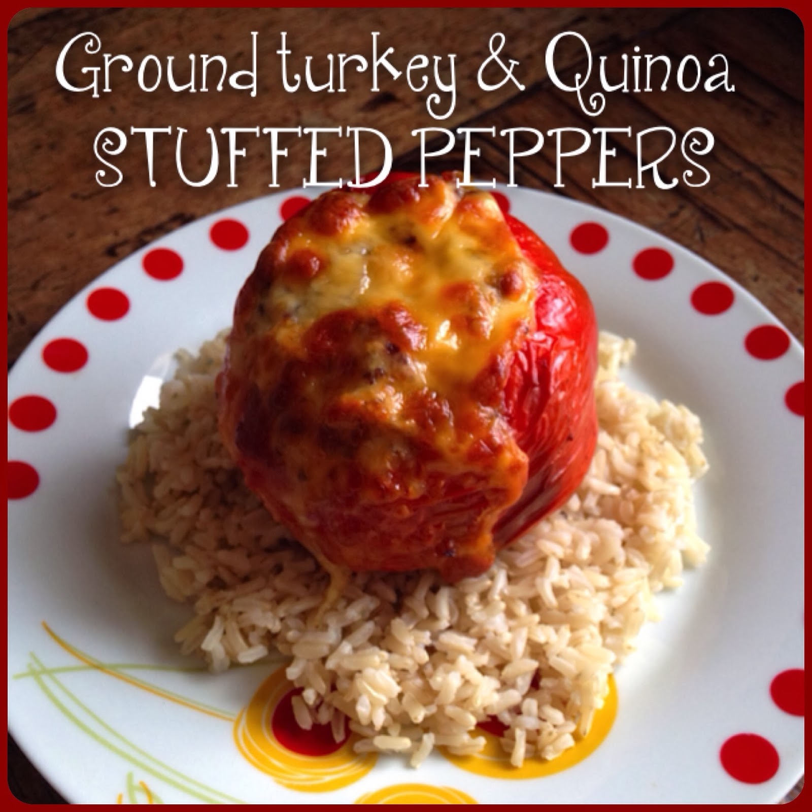 Prairie Girl in the Big, Scary World Ground Turkey & Quinoa Stuffed