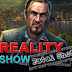 Reality Show: Fatal Shot