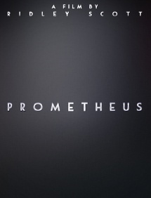 Prometheus, de Ridley Scott, basada en el universo de Alien Poster+prometheus+alien+5+poster