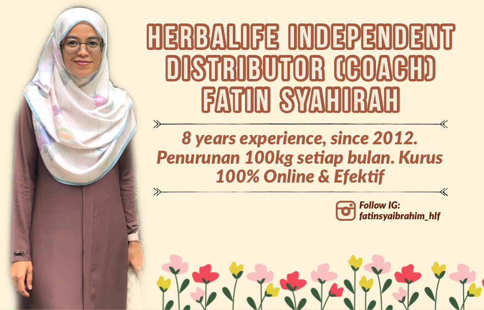 Herbalife Nutrition Independent Member (Coach) Fatin  (0193709753)